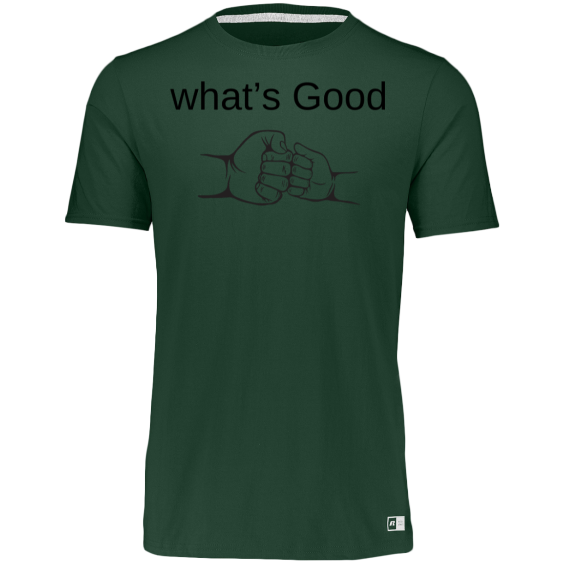 What's Good T Shirts